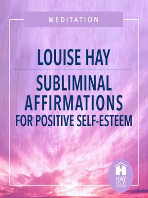 cover image of Subliminal Affirmations For Positive Self-Esteem